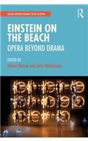 Einstein on the Beach: Opera Beyond Drama