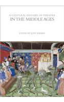 Cultural History of Theatre in the Middle Ages