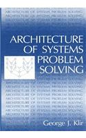 Architecture of Systems Problem Solving