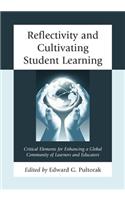 Reflectivity and Cultivating Student Learning