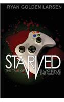 Starved