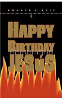 Happy Birthday Jesus