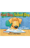 Cool Dog, School Dog