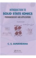 Introduction to Solid State Ionics: Phenomenology and Applications