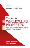 Art of Wholesaling Properties