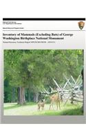 Inventory of Mammals (Excluding Bats) of George Washington Birthplace National Monument