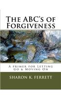 ABC's of Forgiveness