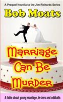 Marriage Can Be Murder