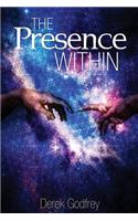 PRESENCE Within: No Law Dictates That You Can't Succeed