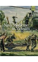 Navy Medicine in Vietnam (Black and White)