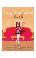Sissy Maid School Part II