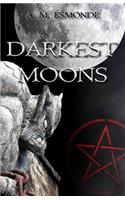 Darkest Moons