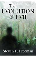 Evolution of Evil