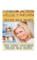 Vegetarian Freezer Meal Recipes