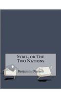 Sybil, or the Two Nations