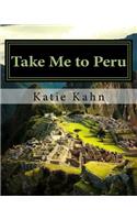 Take Me to Peru