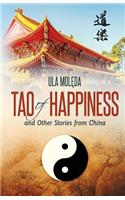 Tao of Happiness and Other Stories from China