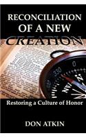 Reconciliation of a New Creation