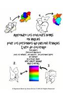 Apprendre les couleurs noms en anglais pour les personnes qui parlent français Livre de coloriage Fun Shapes Exercices multiples pour les enfants, des adultes, des personnes âgées art-thérapie Bleu Rouge Jaune VERT VIOLET ORANGE ROSE & AUTRES