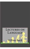 Lectures on Language