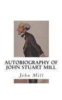 Autobiography of John Stuart Mill