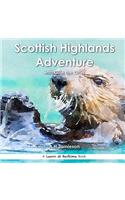 Scottish Highlands Adventure: with Ollie the Otter(Learn at Bedtime)