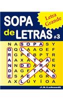 SOPA de LETRAS #3 (Letra Grande): (3 Sopa de Letras: Letra Grande)