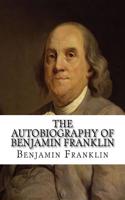 The Autobiography of Benjamin Franklin