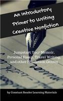 Introductory Primer to Writing Creative Nonfiction