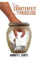 From Counterfeit to Priceless