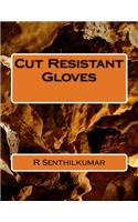 Cut Resistant Gloves