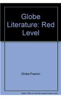 Globe Literature: Red Level