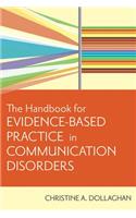 Handbook for Evidence-Based Practice in Communication Disorders