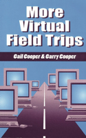 More Virtual Field Trips