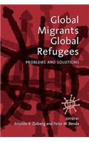 Global Migrants, Global Refugees