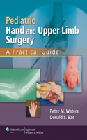 Pediatric Hand and Upper Limb Surgery