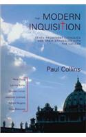 The Modern Inquisition: Seven Prominent Catholics and Their Struggles with the Vatican