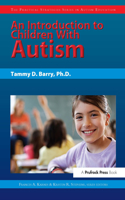 Introduction to Children with Autism