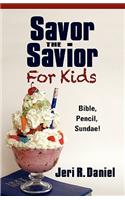 Savor the Savior for Kids