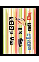 My Book of Music and Art