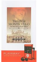 Twilight at Monticello