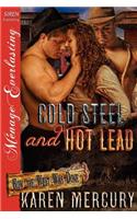 Cold Steel and Hot Lead [How the West Was Done 3] (Siren Publishing Menage Everlasting)