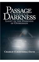 Passage through Darkness