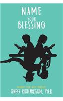 Name Your Blessing