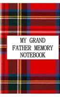 My Grandfather Memory Notebook
