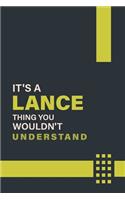 It's a Lance Thing You Wouldn't Understand