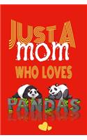 Just A MOM Who Loves Pandas