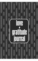 love + gratitude journal: 110 Days of Habits & Happy Planner, Self Care, Writing Journal Things I Am Grateful For, Affirmations, Happiness Gift