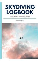 Skydiving Logbook Document Your Journey: Jump Tracker (6" X 9")