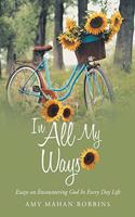 In All My Ways